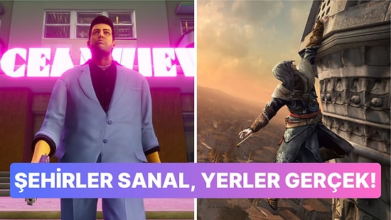 Popüler Oyunların Hangi Şehirde Geçtiğini Bulabilecek misin?