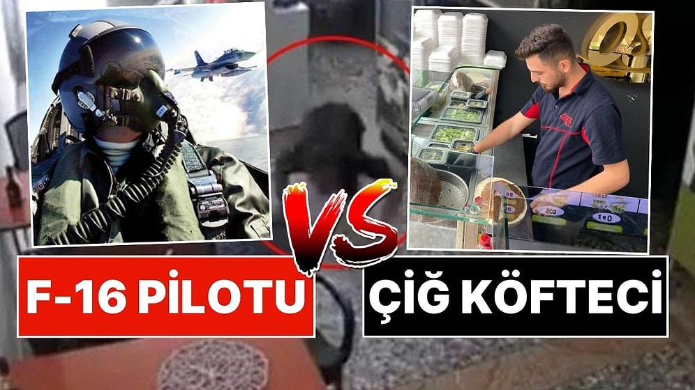 F-16 Pilotu, Çiğ Köftecinin 'Aklını Aldı': Kendini Yere Atıp Emekleyerek Kaçmaya Çalıştı!