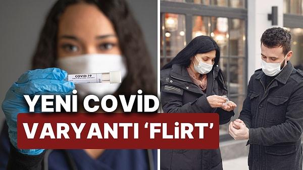 Yeni Covid Varyantı 'FLiRT'in Belirtileri ve Etkileri