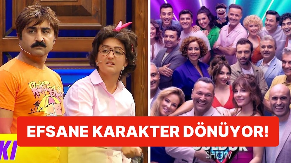 Güldür Güldür Show'un Sevilen Karakteri Geri Dönüyor!