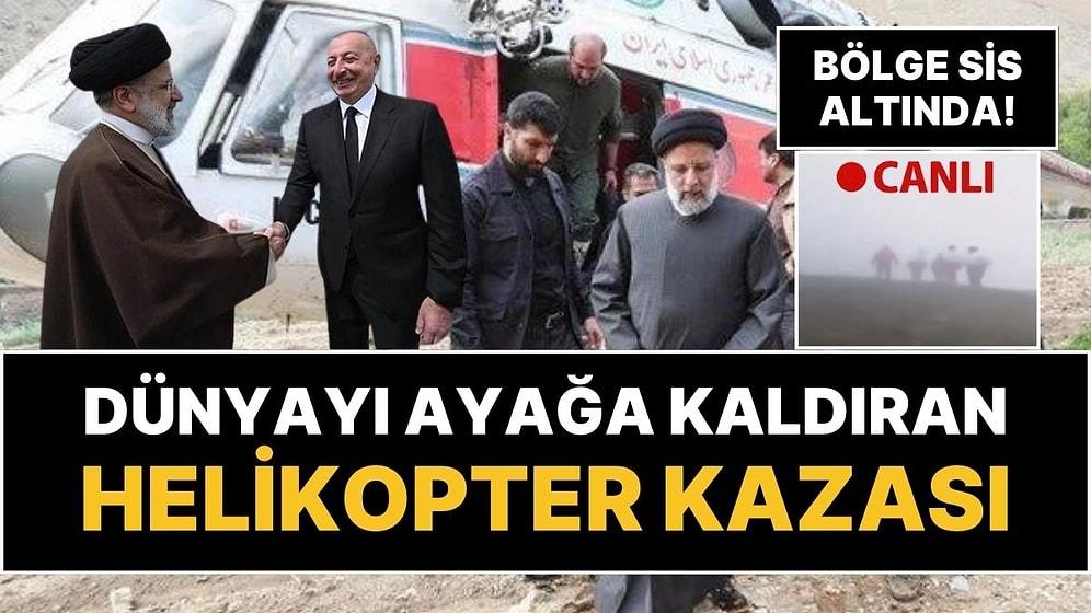İran Cumhurbaşkanı İbrahim Reisi'nin Helikopteri Kaza Geçirdi!