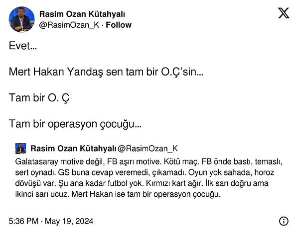 Dev maçın ardından Rasim Ozan Kütahyalı, Mert Hakan hakkında şok bir paylaşımda bulundu.