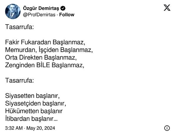 Prof. Dr. Özgür Demirtaş, enflasyonla mücadelede açıklanan tasarruf tedbirlerine de eleştiride bulundu: "Tasarrufa fakir fukaradan başlanmaz, siyasetten başlanır."
