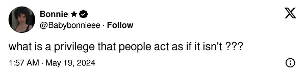 Bu kez de bir sosyal medya kullancısı "insanların ayrıcalık değilmiş gibi davrandığı fakat aslında bir ayrıcalık olan" durumların neler olduğunu sordu.