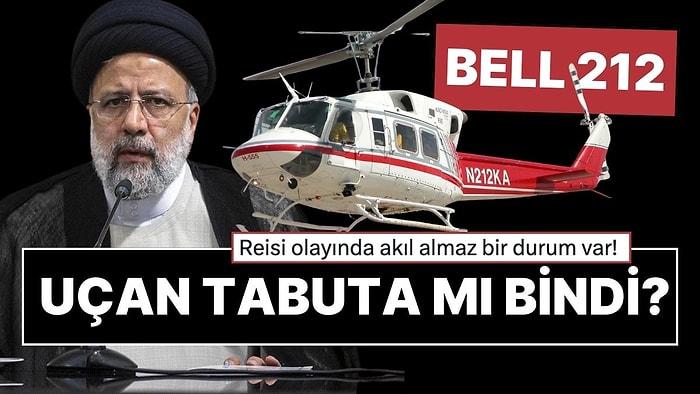 İran'ın Cumhurbaşkanı Reisi'yi Bindirdiği Akıl Almaz Helikopter! Bell 212'nin Teknik Özellikleri Neler?