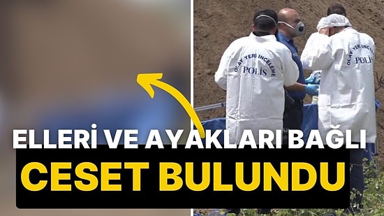 Sakarya’da İnşaat Kazısı Sırasında Elleri ve Ayakları Bağlı Ceset Bulundu