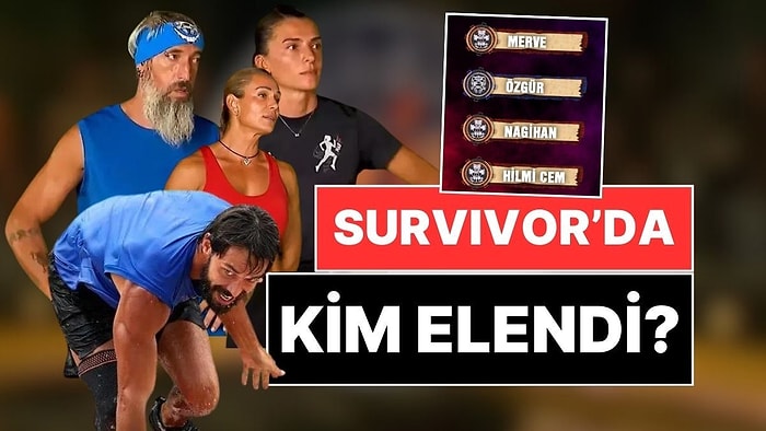 Resmen Erken Final! Birbirinden Başarılı Yarışmacıların Yarıştığı Survivor'da Kim Elendi?