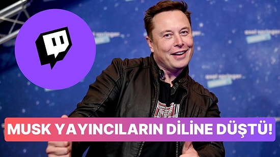 Elon Musk'ın "Twitch Yerine X'te Yayın Yapın" Çağrısı Yayıncıların Alay Konusu Oldu