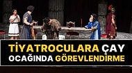 Tasarruf Tedbiri: Tiyatro Kapatıldı, Oyuncular Çay Ocağı, Nikah Salonunda Görevlendirildi!