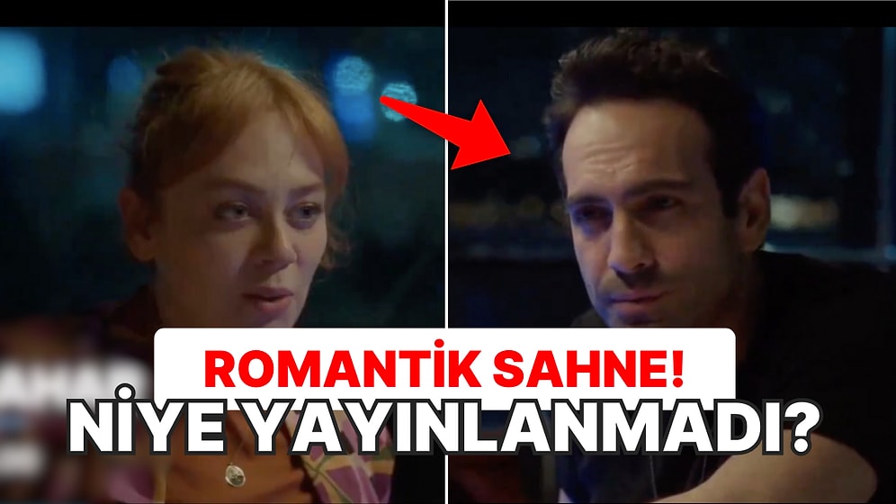 Bahar'da Fragmanda Verilip Ekranlarda Gösterilmeyen O Sahne Gözden Kaçmadı!