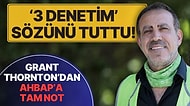 Haluk Levent '3 Denetim' Sözünü Tuttu: Uluslararası Denetim Şirketi Grant Thornton'dan Ahbap'a Tam Not