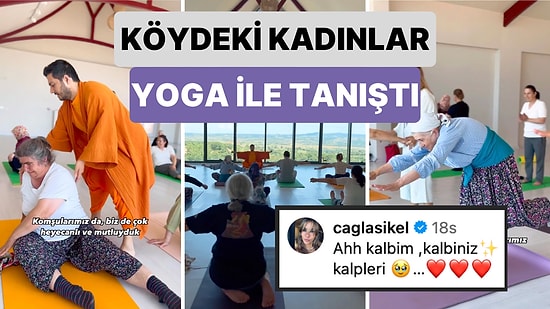 Çağla Şikel'in de İnzivaya Çekildiği Merkezin Bulunduğu Köydeki Kadınları Yoga ile Tanıştırdılar