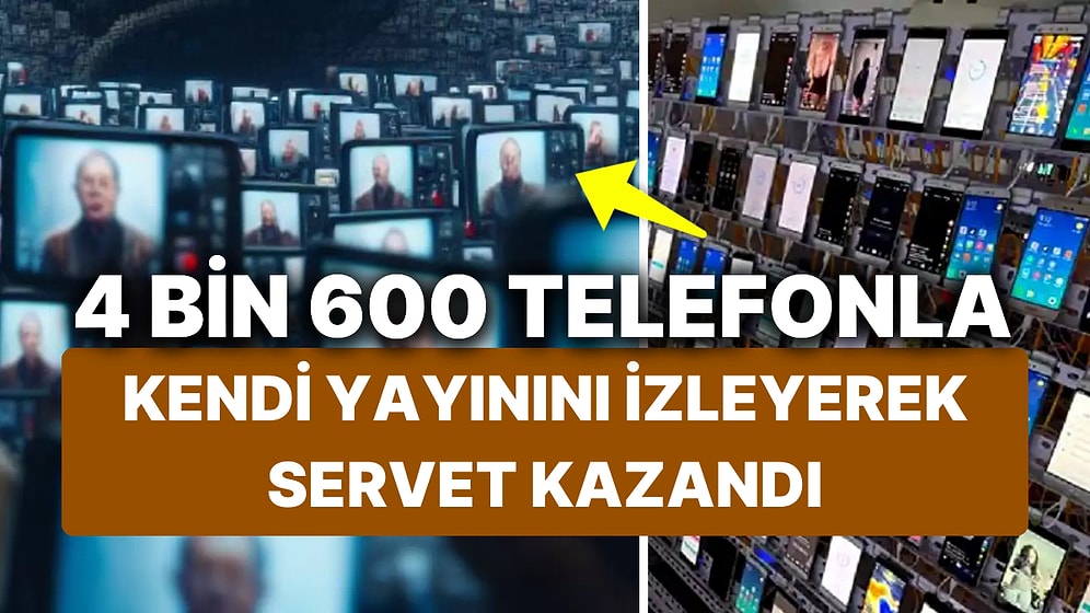 4 Bin 600 Telefon Satın Alıp Kendi Yayınını İzleyerek 4 Ayda 415 Bin Dolar Kazandı! Çin Hükümetine Yakalandı!