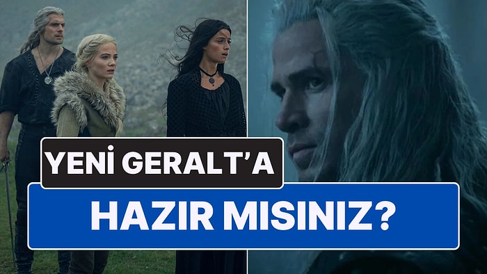 Yeni 'Rivyalı Geralt' Kilidi Açıldı! Heyecanla Beklediğimiz Liam Hemsworth'lu The Witcher 4. Sezonuyla Geliyor