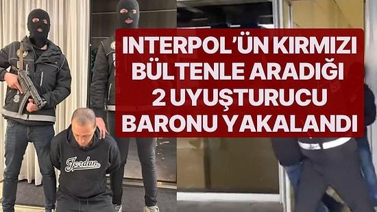 Kırmızı Bültenle Aranan 2 Uyuşturucu Baronu İstanbul'da Yakalandı