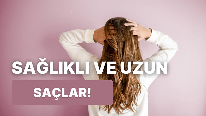 Sarkıt Saçlarını Rapunzel: Saçlarını Hızlıca Uzatmanı Sağlayacak 10 Yol