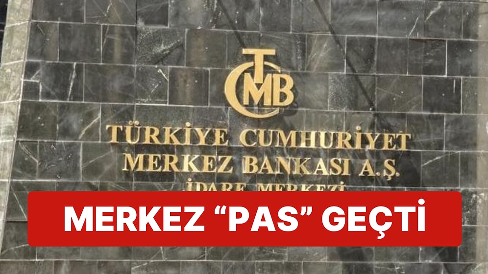 Merkez Bankası Faiz Kararını Açıkladı: Faiz Yüzde 50'nin Üzerine Çıkmadı