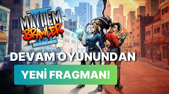 Mayhem Brawler II: Best of Both Worlds İçin Yeni Bir Fragman Yayınlandı