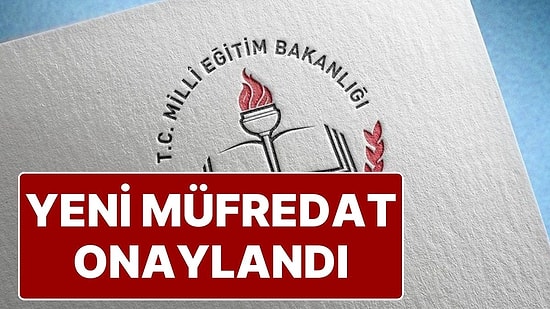 Talim ve Terbiye Kurulu Yeni Müfredatı Onayladı