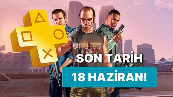 Haziran Ayında PlayStation Plus İçerisinden 12 Oyun Kaldırılıyor!