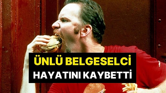 1 Ay Boyunca McDonald's Ürünleri Tüketmişti: Belgeselci Morgan Spurlock Yaşamını Yitirdi