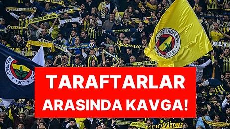Ortalık Karıştı! Fenerbahçe ile Panathinaikos Taraftarları Arasında Kavga: Gözaltılar Var