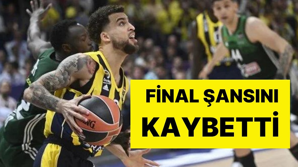 Fenerbahçe Beko, Yarı Finalde Panathinaikos'a Kaybetti