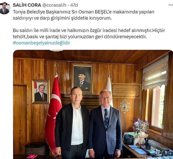 AK Parti Trabzon eski milletvekili Salih Cora ise "Tonya Belediye Başkanımız Sn Osman Beşel'e makamında yapılan saldırıyı ve darp girişimini şiddetle kınıyorum. Bu saldırı ile milli irade ve halkımızın özgür iradesi hedef alınmıştır. Hiçbir tehdit, baskı ve şantaj bizi yolumuzdan geri döndüremeyecektir" dedi.