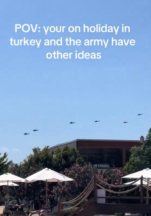 Turistler o anları “ “Türkiye’de tatildesindir ama o sırada ordunun başka fikirleri vardır.” notuyla paylaştı.