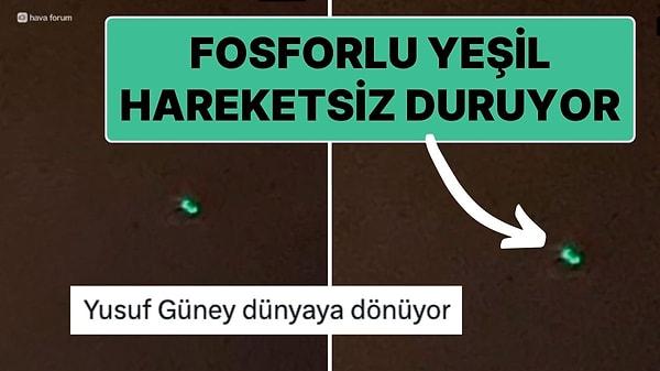 Hava Forum hesabından paylaşılan bir video görenleri tedirgin etti. İstanbul semalarında gökyüzünde fosforlu yeşil renkte bir isim görüldü.