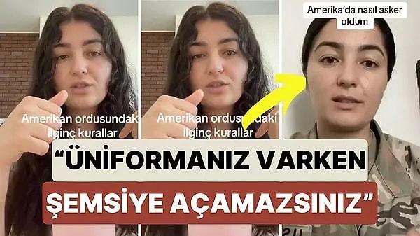 Türk Bir Kadın ABD Ordusu'na Katıldığını Açıklamıştı: O Kadın ABD Ordusu'ndaki Tuhaf Kuralları Paylaştı
