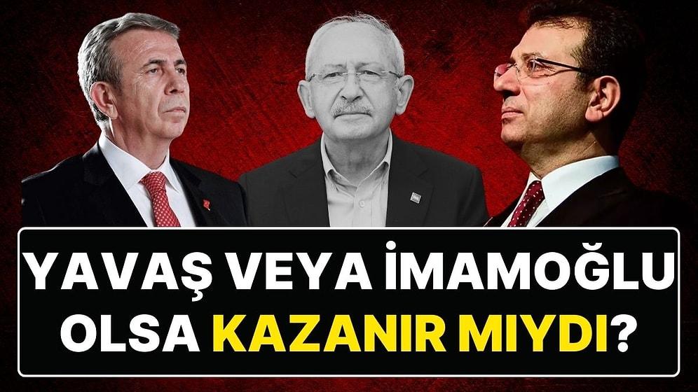 “14 Mayıs’ta Kılıçdaroğlu Yerine İmamoğlu ya da Yavaş Olsaydı Seçimi Kazanır mıydı?” Sorusu Cevabını Buldu