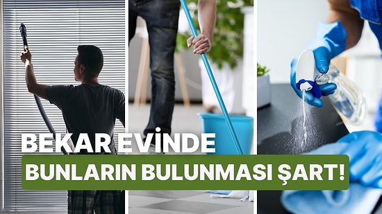 Bekarlar Buraya! Evde Mutlaka Bulunması Gereken Temizlik Malzemeleri