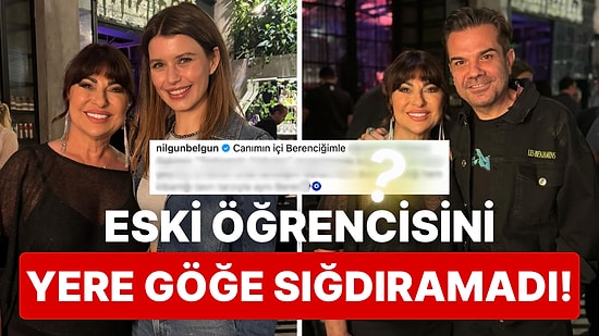 Beren Saat ve Kenan Doğulu'yla Karşılaşınca Nostalji Yapan Nilgün Belgün, Eski Öğrencisini Öve Öve Bitiremedi!