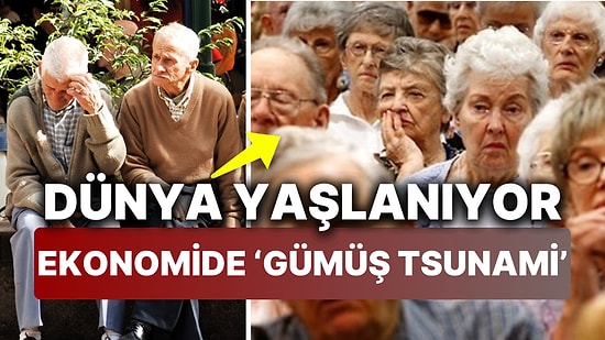 Dünya Yaşlanıyor 'Gümüş Tsunami' Geliyor! Emeklilik Dalgası ve Baby Boomer'ların Ekonomiye Etkileri!