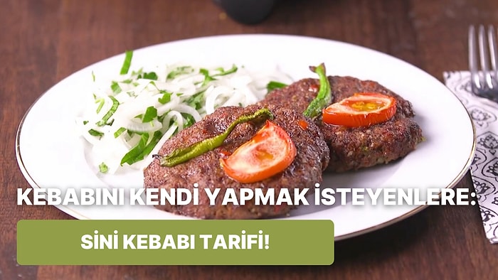 Evde Daha İyisini Yapmak İsteyenlere: Sini Kebabı Nasıl Yapılır?