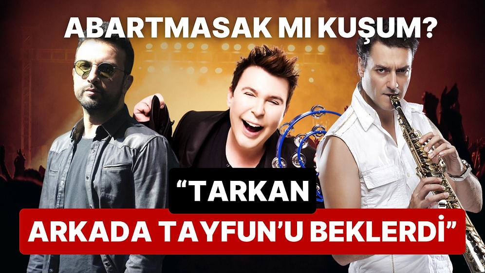 Kuşum Aydın'ın "Tarkan, Sahne Sırası İçin Tayfun Duygulu'yu Beklerdi" Açıklaması "Abartmasak mı?" Dedirtti