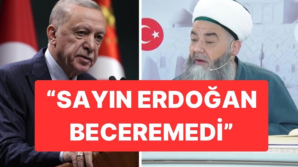 Cübbeli Ahmet’ten AK Parti Eleştirisi: “Sayın Erdoğan Maalesef Beceremedi!”