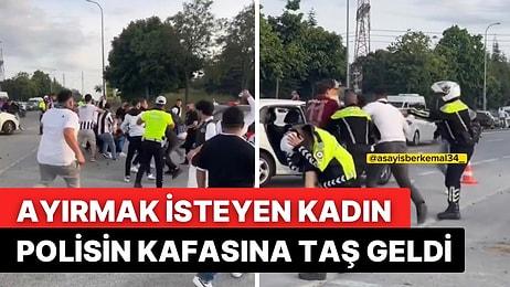 Beşiktaş ve Trabzonspor Taraftarlarının Maç Öncesi Yaşadığı Kavgada Kadın Polisin Kafasına Taş Atıldı