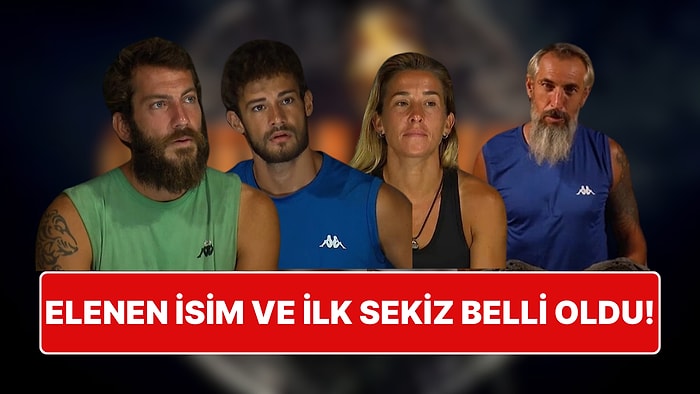 İlk Sekiz Belli Oldu: Survivor All Star'da Kim Elendi?