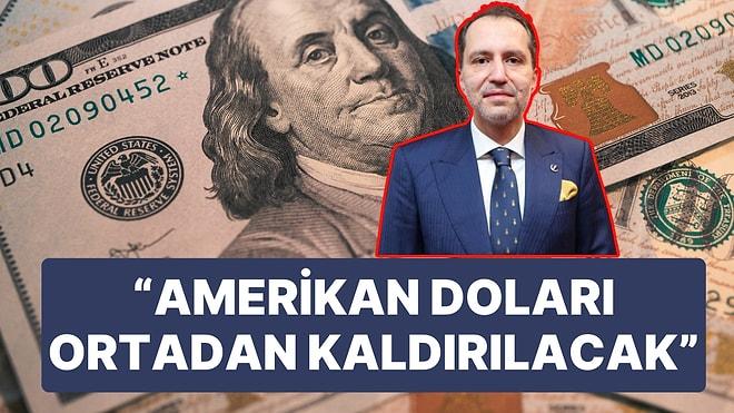 Fatih Erbakan'dan "Dolar'ı Ortadan Kaldıracağız" Açıklaması: "İslam Dinarına Geçilecek"