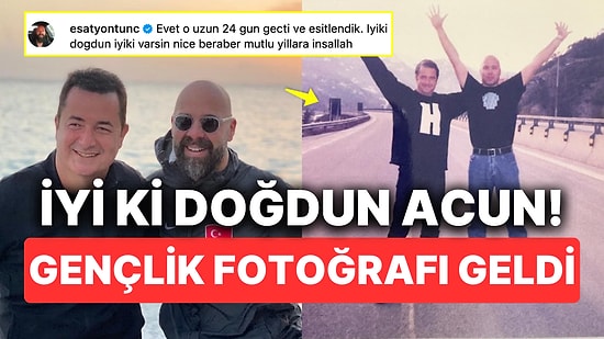 Esat Yontunç Ahiretlik Dostu Acun Ilıcalı'nın Doğum Gününü Gençlik Fotoğrafıyla Kutladı: "Eşitlendik"