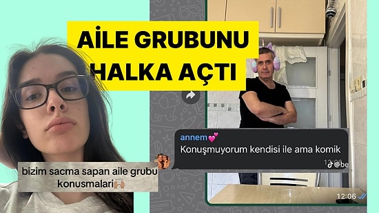 Aile WhatsApp Grubunda Dönen Saçma Sapan Muhabbetleri Paylaşarak Viral Oldu