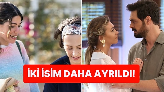 Halil İbrahim Ceyhan'ın Ayrıldığı Kirli Sepeti'ne İki Oyuncu Daha Veda Ediyor!