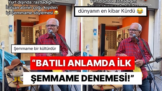 Şemmame’yi Daha Önce Hiç Böyle Yorumlayan Olmadı: İtalyan Abiden Şemmame Serenatı