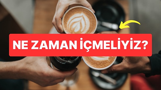 Uzmanlardan Yeni Açıklama: Kahve İçmek İçin En İyi Zaman Ne Zaman?