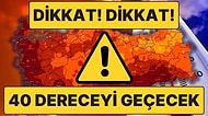 Havalar Isınıyor, Sivrisinekler Geri Dönüyor! Hafta Sonu 70 Şehir 30 Dereceyi, Bazıları da 40 Dereceyi Geçecek