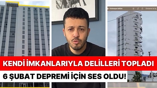 6 Şubat Depreminde Yıkılan Yeni Bina İçin Kendi İmkanlarıyla Delil Toplayan Vatandaş Dava Açtı