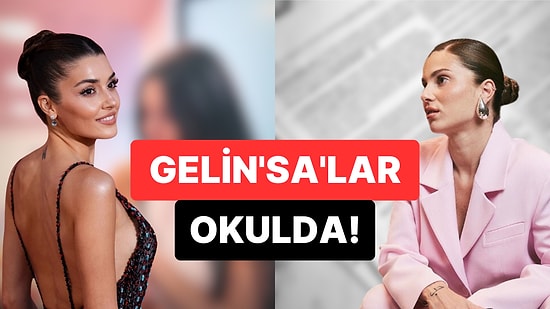 Okula Dönüş Yapan Hande Erçel ve Müstakbel Eltisi Nazlı Sabancı Final Öncesi Sıralardaki Yerini Aldı