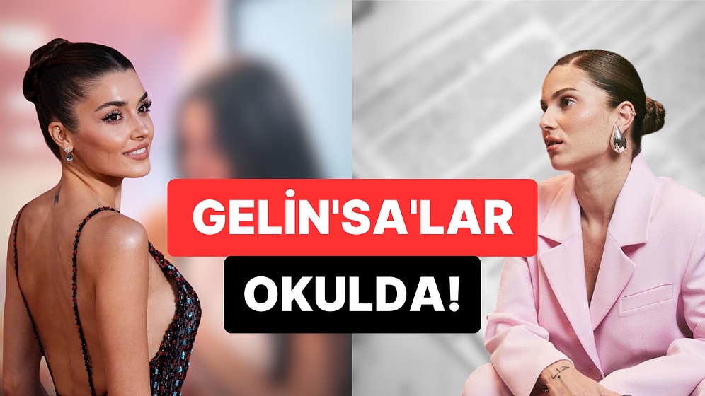 Okula Dönüş Yapan Hande Erçel ve Müstakbel Eltisi Nazlı Sabancı Final Öncesi Sıralardaki Yerini Aldı